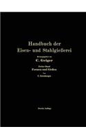 Handbuch Der Eisen- Und Stahlgießerei