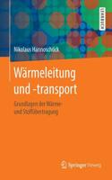 Wärmeleitung Und -Transport