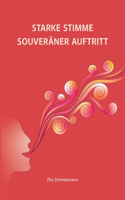 Starke Stimme - Souveräner Auftritt