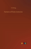 Farmers of Forty Centuries