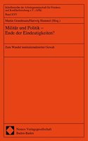 Militar Und Politik - Ende Der Eindeutigkeiten?