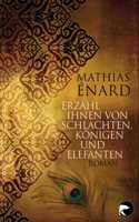 Erzahl Ihnen von Schlachten, Konigen und Elefanten