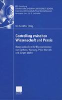 Controlling Zwischen Wissenschaft Und Praxis