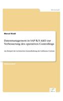 Datenmanagement in SAP R/3 A&D zur Verbesserung des operativen Controllings
