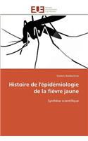 Histoire de l'Épidémiologie de la Fièvre Jaune