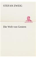Die Welt von Gestern: (German)