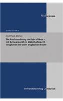 Die Rechtsordnung Der Isle of Man - Mit Schwerpunkt Im Wirtschaftsrecht, Verglichen Mit Dem Englischen Recht