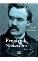 Friedrich Nietzsche. Biografie