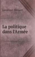 La politique dans l'Armee