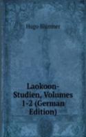 Laokoon-Studien, Volumes 1-2 (German Edition)