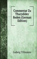 Commentar Zu Thucydides' Reden (German Edition)