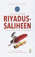 Collection from Riyad-us-Saliheen (With Commentary on Ahadith)