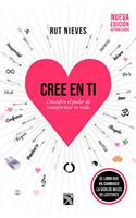 Cree En Ti