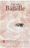 Para Leer A Georges Bataille