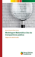Modelagem Matemática Uso da transparência pública