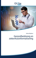 Gezondheidszorg en ziekenhuisinformatisering