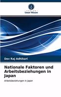 Nationale Faktoren und Arbeitsbeziehungen in Japan