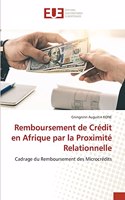 Remboursement de Crédit en Afrique par la Proximité Relationnelle