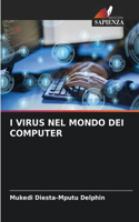 I Virus Nel Mondo Dei Computer
