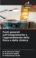 Punti generali sull'insegnamento e l'apprendimento della fisica e della chimica