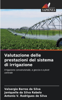 Valutazione delle prestazioni del sistema di irrigazione