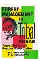 Forest Management in Tribal Areas : Forest Policy and People’s Participation