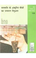 Vanaspati Ke Ankurit Paudhon Ka Utpaadan Manual