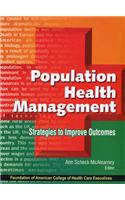 Population Health Management: Strategies to Improve Outcomes