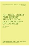 Nitrogen Losses and Surface Run-Off from Landspreading of Manures