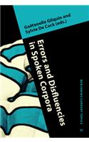 Errors and Disfluencies in Spoken Corpora