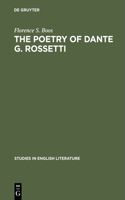 Poetry of Dante G. Rossetti: A Critical Reading and Source Study