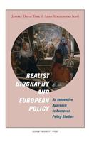 Realist Biography and European Policy