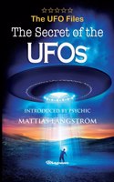 UFO FILES - The Secret of the UFOs