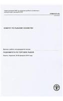 Report of the Fourteenth Session of the Sub-Committee on Fish Trade (Russian): Bergen, Norway 24-28 February(FAO Fisheries and Aquaculture Reports)
