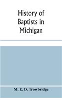 History of Baptists in Michigan