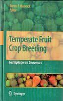 Temperate Fruit Crop Breeding: Germplasm to Genomics (Original Price ? 205.59)