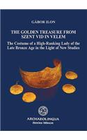 Golden Treasure from Szent VID in Velem