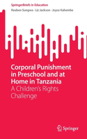 Corporal Punishment in Preschool and at Home in Tanzania