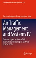 Air Traffic Management and Systems IV