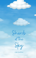 Shards of the Sky