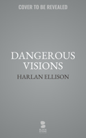 Dangerous Visions