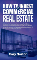 How to Invest in Commercial Real Estate