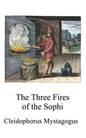 Three Fires of the Sophi