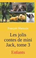 Les jolis contes de mini Jack, tome 3: Enfants