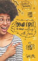 Your first 31 days walking with Jesus
