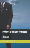 Poèmes d'antique jeunesse
