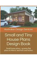 Small and Tiny House Plans Design Book