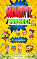 Nephrotic Warriors