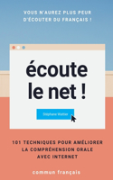 Écoute le net !