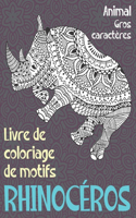 Livre de coloriage de motifs - Gros caractères - Animal - Rhinocéros